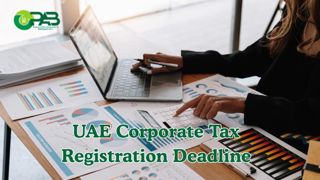 UAE Corporate Tax Registration Deadline