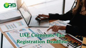 UAE Corporate Tax Registration Deadline