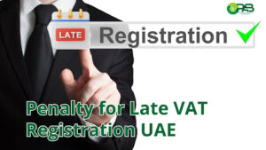 penalty for late vat registration uae