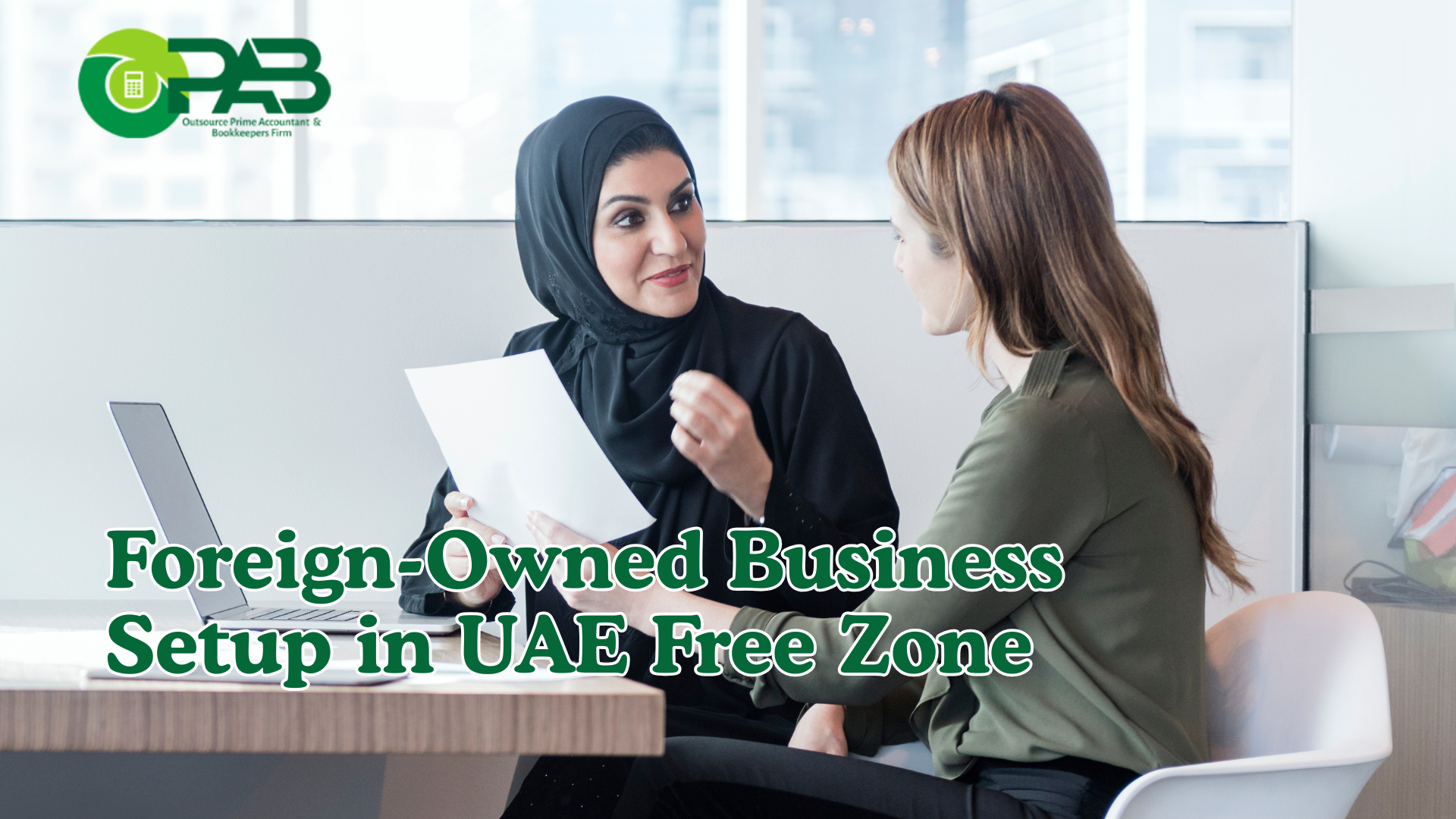 Foreign-Owned Business Setup in UAE Free Zone