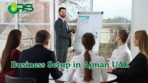 Business Setup in Ajman, UAE